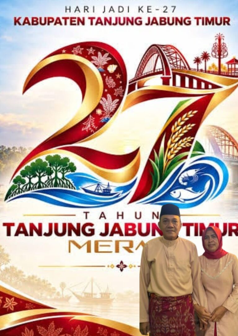 Selamat Hari Ulang Tahun ke-27 Kabupaten Tanjung Jabung Timur. Semoga Semakin Maju, Berkembang dan Semakin Memberikan Kesejahteraan Bagi Seluruh Masyarakat