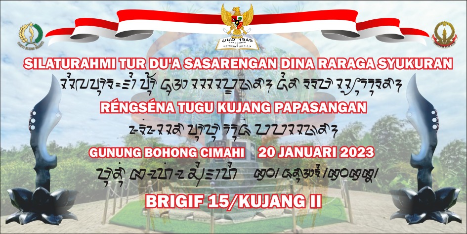 Kawargian Abah Alam (KAA) Bersama Brigif 15 Kujang II Gelar “Silahturahmi Tur Du’a Sasarengan Dina Raraga Syukuran Rengsena Tugu Kujang Papasangan Gunung Bohong Kota Cimahi Brigif 15/Kujang II